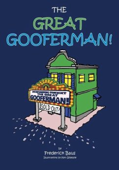 The Great Gooferman! - Baus, Frederick