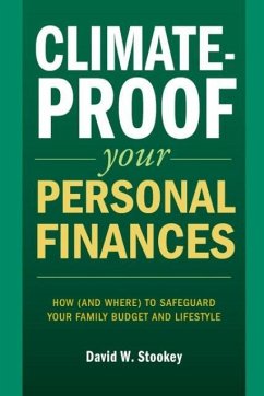 Climate-Proof Your Personal Finances - Stookey, David W.