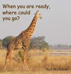 When you are ready, where could you go? - McAdow, Ron