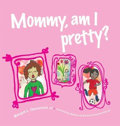 Mommy, am I pretty? - Denomme, Margot L