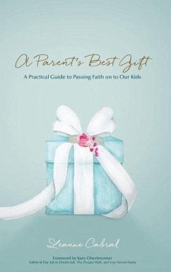 A Parent's Best Gift - Hard Copy - Cabral, Leanne