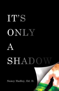 It's Only A Shadow - Hadley, Nancy