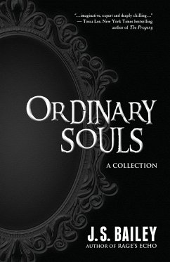 Ordinary Souls - Bailey, J. S.