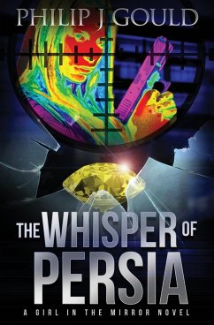 The Whisper of Persia - Gould, Philip J