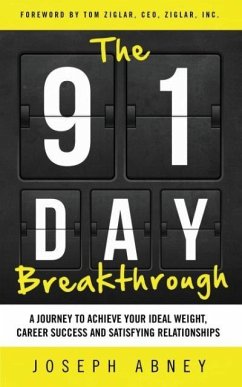 The 91-Day Breakthrough - Abney, Joseph