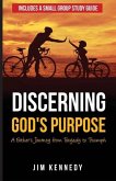 Discerning God's Purpose Discerning God's Purpose