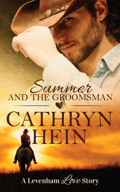 Summer and the Groomsman - Hein, Cathryn