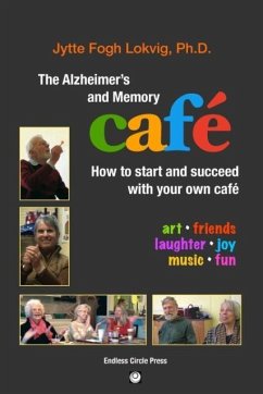 The Alzheimer's and Memory Café - Lokvig, Jytte Fogh