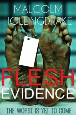 Flesh Evidence - Hollingdrake, Malcolm