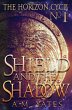 Shield and the Shadow - Bild 1