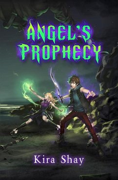 Angel's Prophecy - Shay, Kira