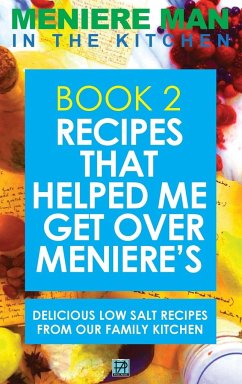 Meniere Man In The Kitchen. Book 2 - Meniere Man