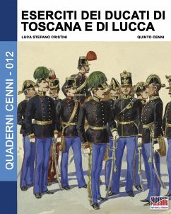 Eserciti dei Ducati di Toscana e di Lucca - Cristini, Luca Stefano