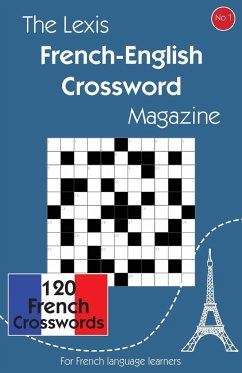 The Lexis French-English Crossword Magazine - Rex, Lexis