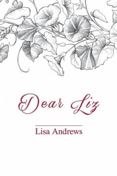 Dear Liz - Andrews, Lisa