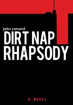 Dirt Nap Rhapsody - Cassard, Jules