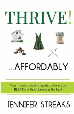 Thrive! ... Affordably - Streaks, Jennifer