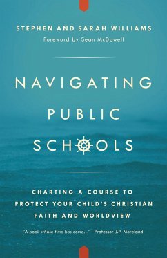 Navigating Public Schools - Williams, Stephen John; Williams, Sarah Middleton