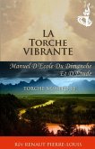 La Torche Vibrante