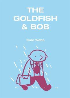 The Goldfish & Bob - Webb, Todd