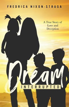 A Dream Interrupted - Nixon-Strus, Fredrica