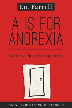 A is for Anorexia - Farrell, Em