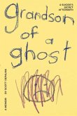 Grandson of a Ghost