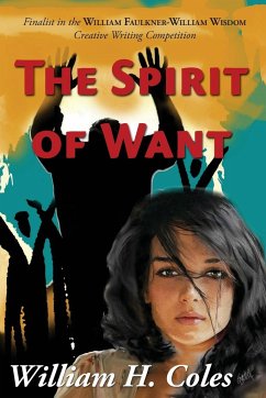 The Spirit of Want - Coles, William H