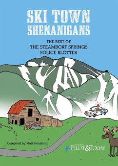 Ski Town Shenanigans - Stensland, Matt Ski Town Shenanigans - Stensland, Matt