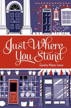 Just Where You Stand - Lewis, Sandra Marie