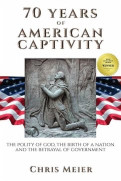 70 Years of American Captivity - Meier, Chris