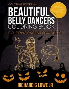 Beautiful Belly Dancers Coloring Book - Lowe Jr, Richard G