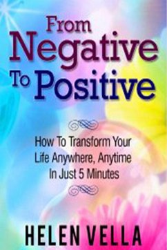From Negative to Positive - Vella, Helen