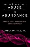 from Abuse to Abundance