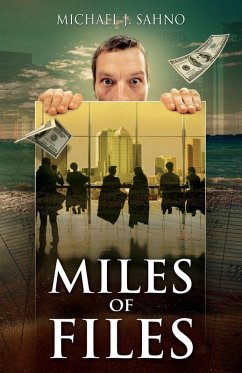 Miles of Files - Sahno, Michael J. Miles of Files - Sahno, Michael J.