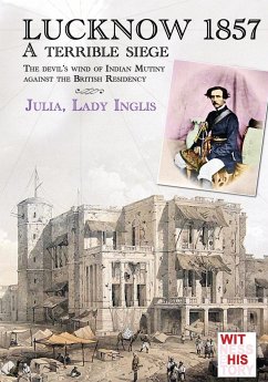 Lucknow 1857 - Inglis, Julia Selina