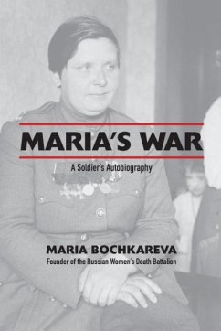 Maria's War - Bochkareva, Maria
