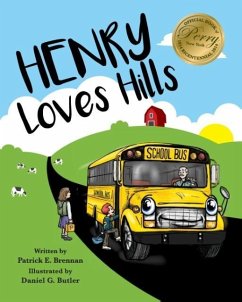 Henry Loves Hills - Brennan, Patrick E