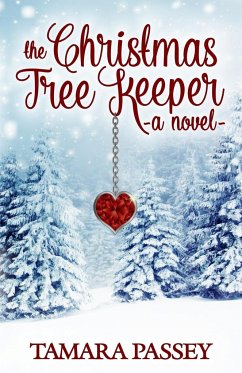 The Christmas Tree Keeper - Passey, Tamara