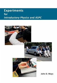 Experiments for Introductory Physics and ASPC - Mays, John D