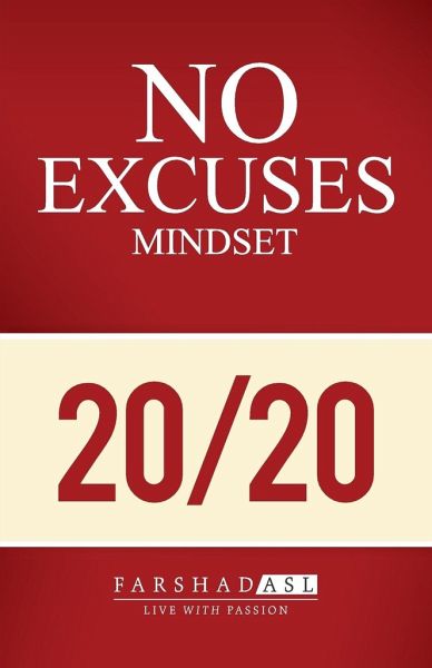 The No Excuses Mindset Von Farshad Asl Englisches Buch Bücher De