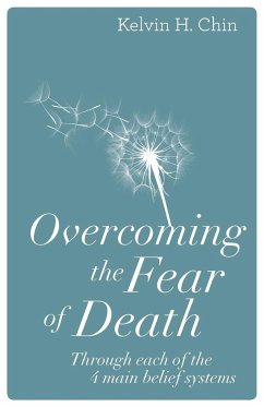 Overcoming the Fear of Death - Chin, Kelvin H.