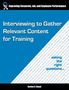 Interviewing to Gather Relevant Content for Training - Shand, Gordon D