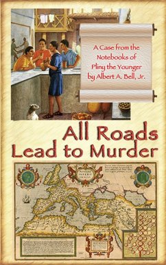All Roads Lead to Murder - Bell, Albert A