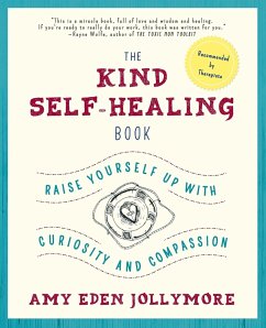 The Kind Self-Healing Book - Jollymore, Amy Eden