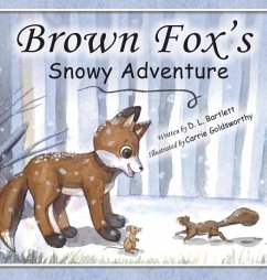 BROWN FOXS SNOWY ADV - Bartlett, D. L.