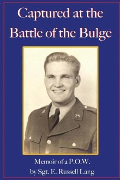 Captured at the Battle of the Bulge - Lang, E. Russell