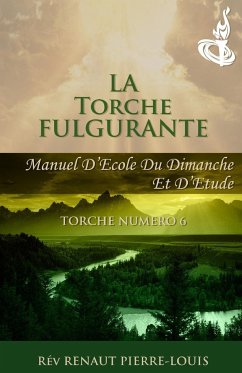 La Torche Fulgurante - Pierre-Louis, Renaut