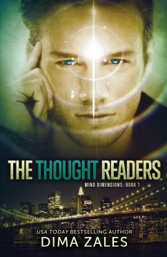 The Thought Readers (Mind Dimensions Book 1) - Zales, Dima; Zaires, Anna