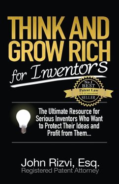Think and Grow Rich for Inventors - Rizvi, John